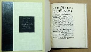 The Preambles to the Patents for Advancing the Right Honourable William Lord Dartmouth to the Dig...