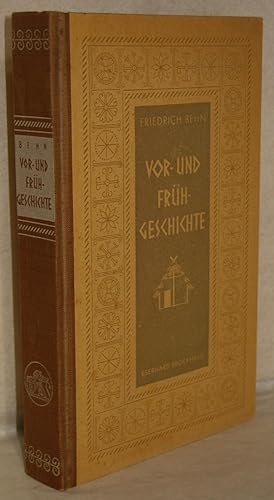 Vor- und Frühgeschichte. Grundlagen, Aufgaben, Methoden. M. 93 Abb. im Text u. a. Tafeln.