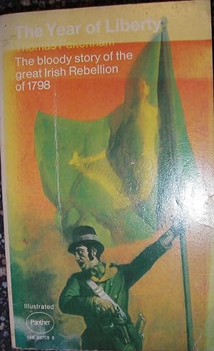 Bild des Verkufers fr The Year of Liberty:the story of the Great Irish Rebellion of 1798 zum Verkauf von eclecticbooks