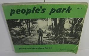 People s Park. Die Geschichte eines Parks.