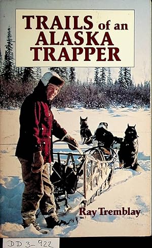 Seller image for Trails of an Alaska trapper. for sale by ANTIQUARIAT.WIEN Fine Books & Prints