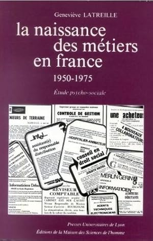 La naissance des métiers en France 1950-1975
