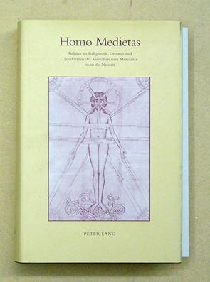 Bild des Verkufers fr Homo Medietas : Aufstze zu Religiositt, Literatur und Denkformen des Menschen vom Mittelalter bis in die Neuzeit. Festschrift fr Alois Maria Haas zum 65. Geburtstag. zum Verkauf von antiquariat peter petrej - Bibliopolium AG