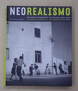 Bild des Verkufers fr Neorealismo. die neue Fotografie in Italien 1932 - 1960. zum Verkauf von antiquariat peter petrej - Bibliopolium AG