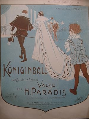 PARADIS H. Königinball Dédicace Chant Piano 1905