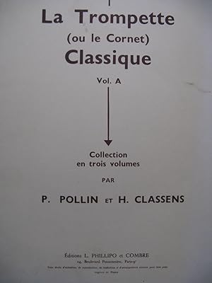 POLLIN P. et CLASSENS H. La Trompette ou le Cornet Classique 1969