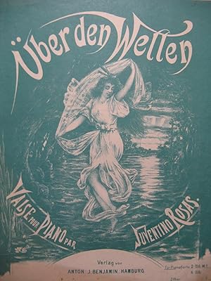 Seller image for ROSAS Juventino ber den Wellen Piano ca1900 for sale by partitions-anciennes