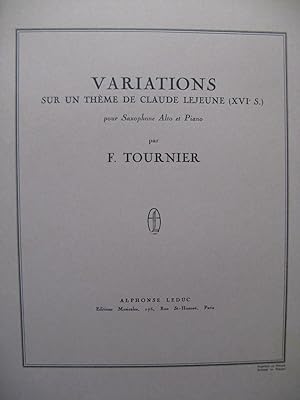 TOURNIER Franz Variations Claude Lejeune Saxophone Alto Piano 1955