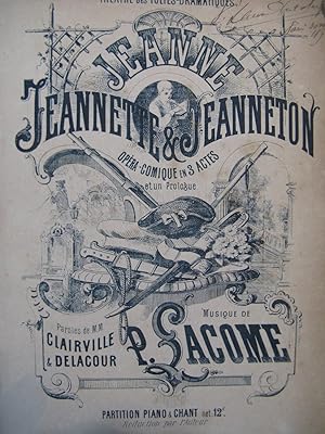 Image du vendeur pour LACOME Paul Jeanne, Jeannette et Jeanneton Ddicace Opra 1876 mis en vente par partitions-anciennes