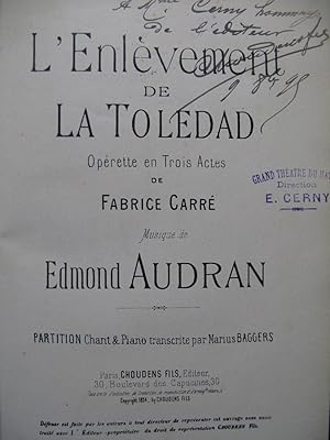 AUDRAN Edmond L'Enlèvement de La Toledad Opérette Chant Piano 1894