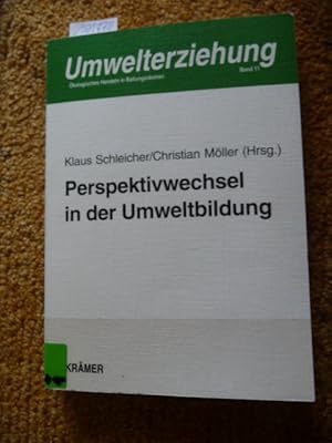 Bild des Verkufers fr Perspektivwechsel in der Umweltbildung : Erschlieung und Bearbeitung komplexer Probleme zum Verkauf von Gebrauchtbcherlogistik  H.J. Lauterbach