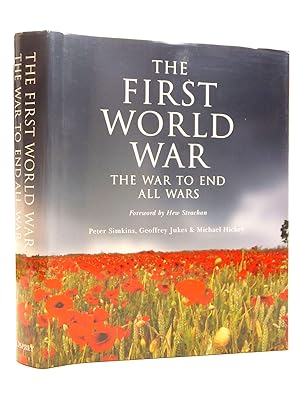 Image du vendeur pour THE FIRST WORLD WAR THE WAR TO END ALL WARS mis en vente par Stella & Rose's Books, PBFA