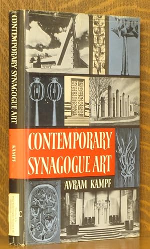 Image du vendeur pour CONTEMPORARY SYNAGOGUE ART - DEVELOPMENTS IN THE UNITED STATES 1945-1965 mis en vente par Andre Strong Bookseller