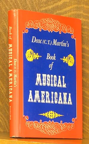 Seller image for DEAC MARTIN'S BOOK OF MUSICAL AMERICANA for sale by Andre Strong Bookseller