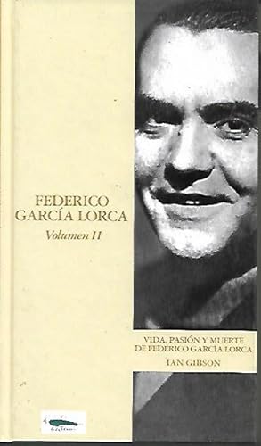 Imagen del vendedor de FEDERICO GARCIA LORCA (VOLUMEN II) a la venta por LIBROS OTRA MIRADA