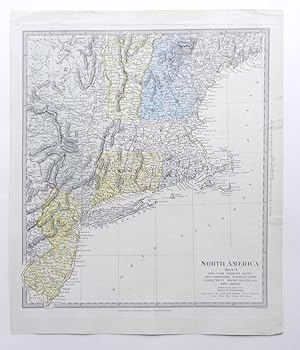 Imagen del vendedor de North America Sheet VI. New-York, Vermont, Maine, New-Hampshire, Massachusetts, Connecticut, Rhode-Island, and New-Jersey. a la venta por Buch- und Kunst-Antiquariat Flotow GmbH