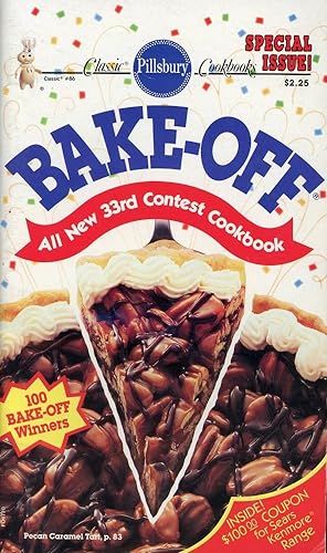 PILLSBURY CLASSIC COOKBOOKS #86 : BAKE-OFF : All New 33rd Contest Cookbook