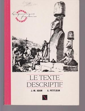 Seller image for LE TEXTE DESCRIPTIF. POTIQUE HISTORIQUE ET LINGISTIQUE TEXTUELLE for sale by LIBRERIA TORMOS