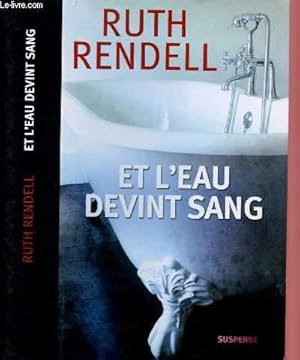 Image du vendeur pour ET L'EAU DEVINT SANG mis en vente par Le-Livre