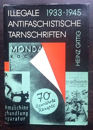 Illegale antifaschistische Tarnschriften. 1933 bis 1945.