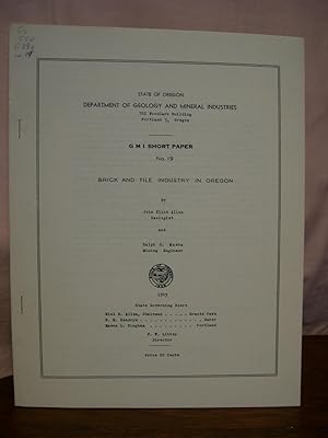 Imagen del vendedor de BRICK AND TILE INDUSTRY IN OREGON; G M I SHORT PAPER NO. 19 a la venta por Robert Gavora, Fine & Rare Books, ABAA