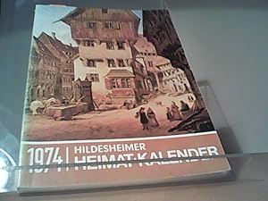 Bild des Verkufers fr Hildesheimer Heimat-Kalender 1974. Ein Kalender fr Familie und Haus. zum Verkauf von Eichhorn GmbH