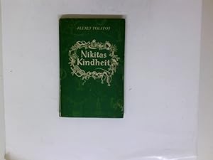 Bild des Verkufers fr Nikitas Kindheit. zum Verkauf von Antiquariat Buchhandel Daniel Viertel