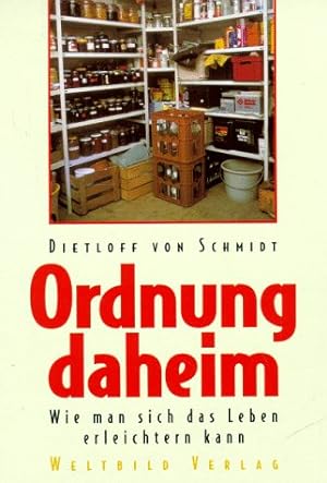 Seller image for Ordnung daheim. Wie man sich das Leben erleichtern kann for sale by Antiquariat Buchhandel Daniel Viertel