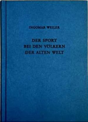Immagine del venditore per Der Sport bei den Vlkern der Alten Welt : e. Einf. venduto da Antiquariat Buchhandel Daniel Viertel