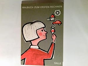 Seller image for Malbuch zum ersten Rechnen : Anregungen u. Arbeitshinweise. for sale by Antiquariat Buchhandel Daniel Viertel
