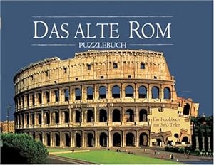 Seller image for Das alte Rom : ein Puzzlebuch mit 5 x 63 Teilen. for sale by Antiquariat Buchhandel Daniel Viertel