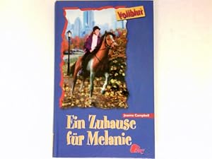 Seller image for Ein Zuhause fr Melanie : bers.: Nina Thelen. for sale by Antiquariat Buchhandel Daniel Viertel