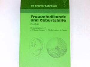 Seller image for Frauenheilkunde und Geburtshilfe. hrsg. von J. W. Dudenhausen . / De-Gruyter-Lehrbuch for sale by Antiquariat Buchhandel Daniel Viertel