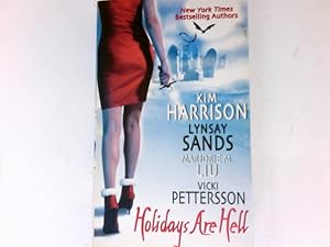 Bild des Verkufers fr Holidays Are Hell : (A Hollows Novella) zum Verkauf von Antiquariat Buchhandel Daniel Viertel