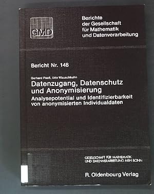 Bild des Verkufers fr Datenzugang, Datenschutz und Anonymisierung, Analysepotential u. Identifizierbarkeit von anonymisierten Individualdaten. Berichte der Gesellschaft fr Mathematik und Datenverarbeitung, Nr. 148; zum Verkauf von books4less (Versandantiquariat Petra Gros GmbH & Co. KG)