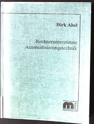 Bild des Verkufers fr Rechneruntersttzte Automatisierungstechnik. zum Verkauf von books4less (Versandantiquariat Petra Gros GmbH & Co. KG)