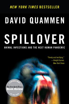 Imagen del vendedor de Spillover: Animal Infections and the Next Human Pandemic (Paperback or Softback) a la venta por BargainBookStores