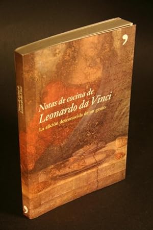 Seller image for Notas de cocina de Leonardo da Vinci. Traducción: Marta Heras for sale by Steven Wolfe Books