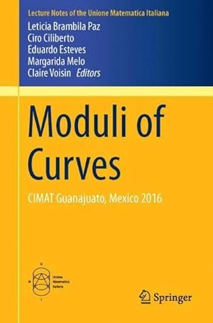 Immagine del venditore per Moduli of Curves : CIMAT Guanajuato, Mexico 2016 venduto da AHA-BUCH GmbH