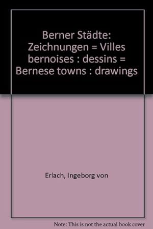 Berner Städte = Villes bernoises.
