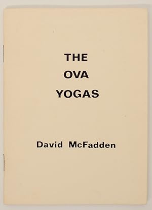Bild des Verkufers fr The Ova Yogas: being a series of poems written in one long strange afternoon zum Verkauf von Jeff Hirsch Books, ABAA