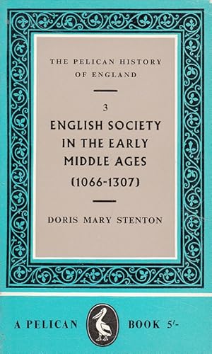 Imagen del vendedor de English Society in the Early Middle Ages (1066-1307) The Pelican History of England 3 a la venta por Versandantiquariat Nussbaum