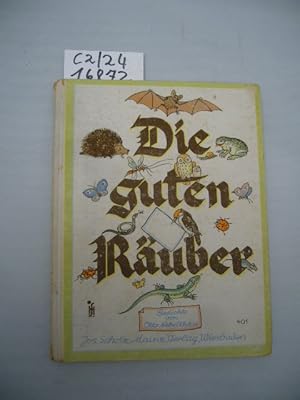 Die guten Räuber : Gedichte. Bilder von Else Wenz-Vietor