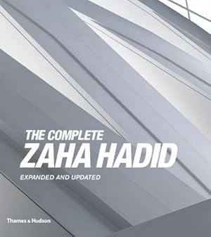 Bild des Verkufers fr The Complete Zaha Hadid : Expanded and Updated zum Verkauf von AHA-BUCH GmbH