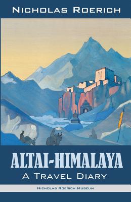 Image du vendeur pour Altai-Himalaya: A Travel Diary (Paperback or Softback) mis en vente par BargainBookStores