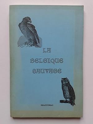 PHANTOMAS La Belgique Sauvage