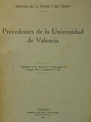 Bild des Verkufers fr Precedentes de la Universidad de Valencia. zum Verkauf von Llibreria Antiquria Casals