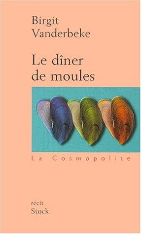 Bild des Verkufers fr Le Dner de moules zum Verkauf von crealivres