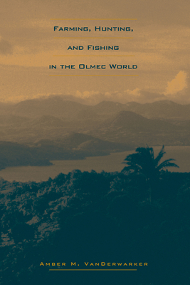 Bild des Verkufers fr Farming, Hunting, and Fishing in the Olmec World (Paperback or Softback) zum Verkauf von BargainBookStores