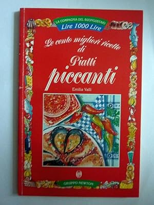 Seller image for La Compagnia del Buongustaio - LE CENTO MIGLIORI RICETTE DI PIATTI PICCANTI for sale by Historia, Regnum et Nobilia